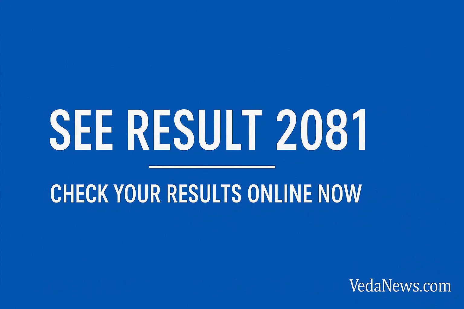 SEE Result 2081 Published | Check Your Results Online Now